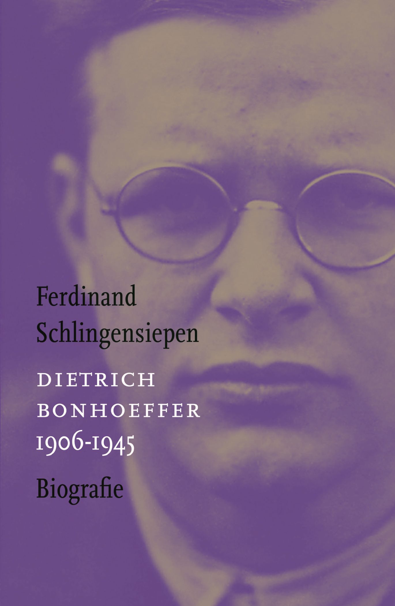 Omslag van Dietrich Bonhoeffer 1906-1945