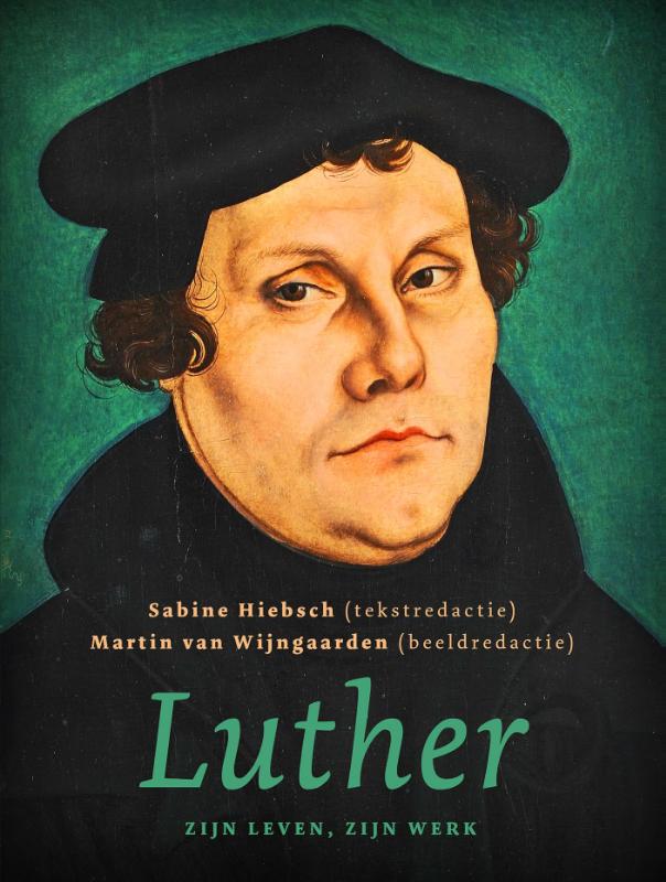 Omslag van Luther, zijn leven, zijn werk