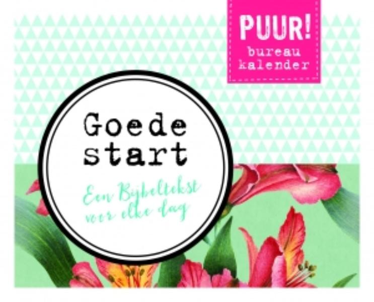 Omslag van PUUR! Goede start, bureaukalender