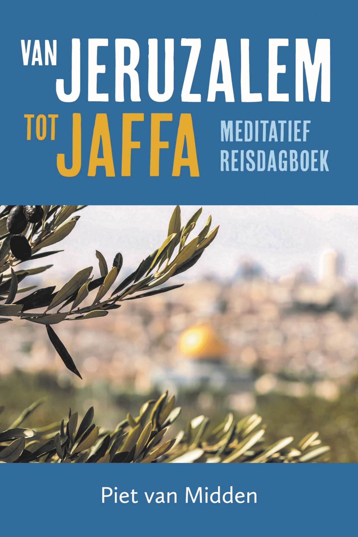 Omslag van Van Jeruzalem tot Jaffa