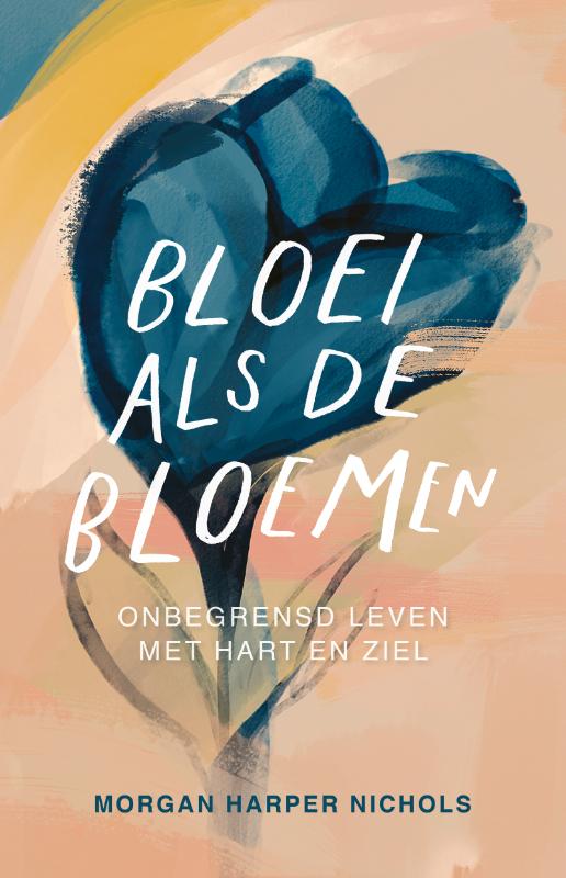 Omslag van Bloei als de bloemen