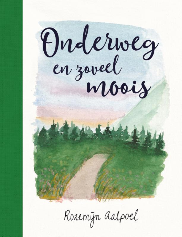 Omslag van Onderweg en zoveel moois