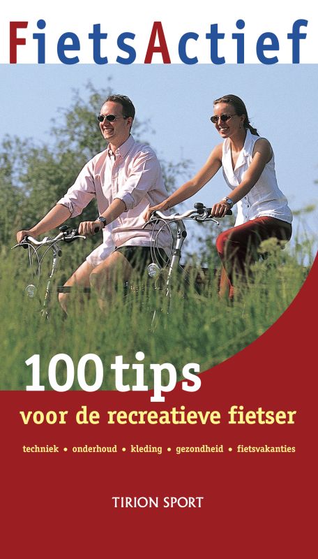Omslag van 100 tips voor de recreatieve fietser