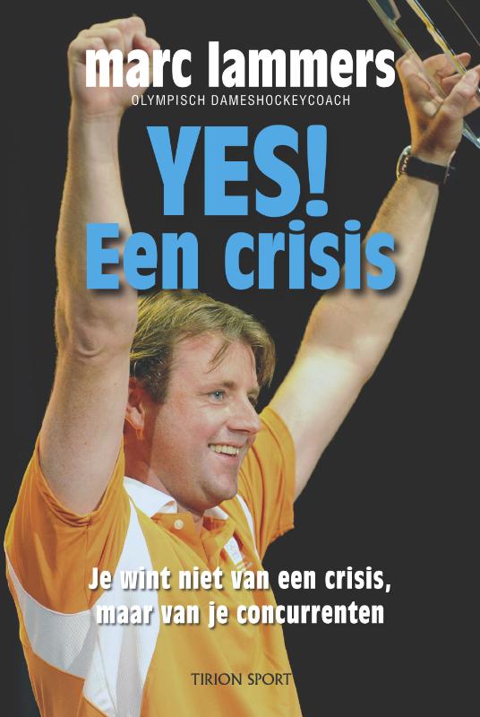 Omslag van Yes een crisis