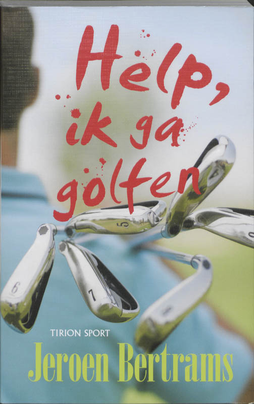 Omslag van Help, ik ga golfen