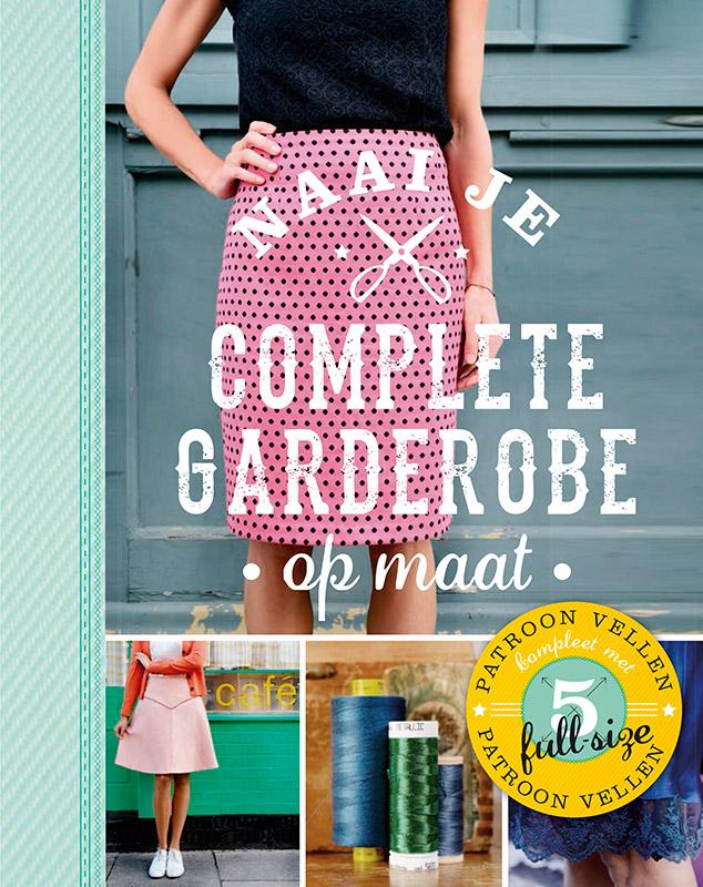 Omslag van Naai je complete garderobe op maat