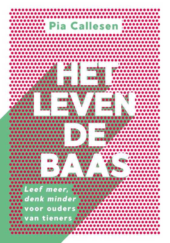 Omslag van Het leven de baas