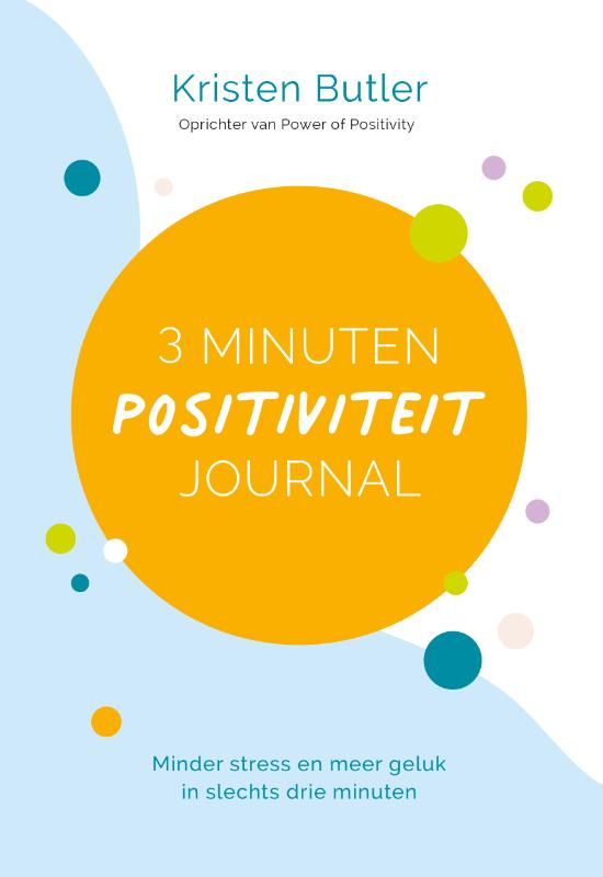 Omslag van 3 minuten positiviteit journal