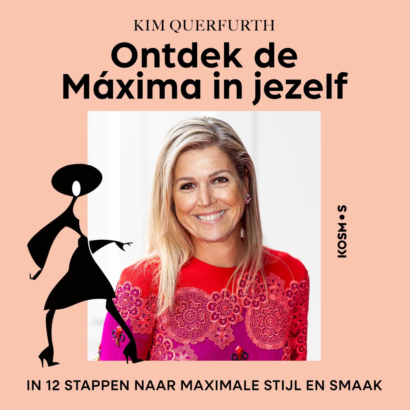 Omslag van Ontdek de Máxima in jezelf