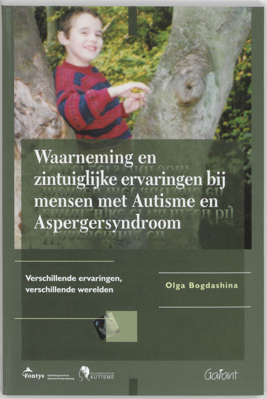 Omslag van Waarneming en zintuiglijke ervaringen bij mensen met Autisme en Aspergersyndroom
