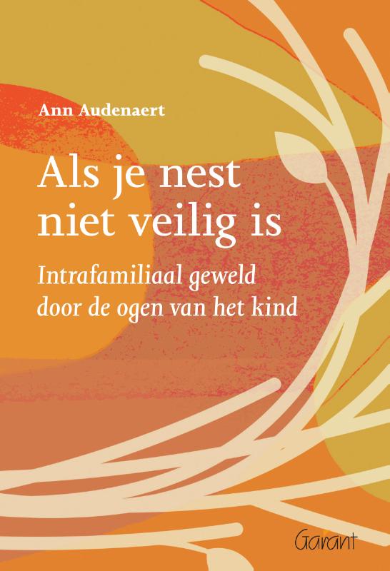 Omslag van Als je nest niet veilig is