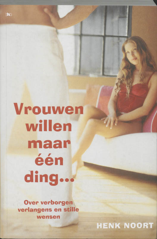 Omslag van Vrouwen willen maar een ding ...