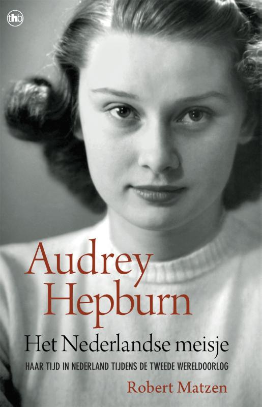 Omslag van Audrey Hepburn - Het Nederlandse meisje
