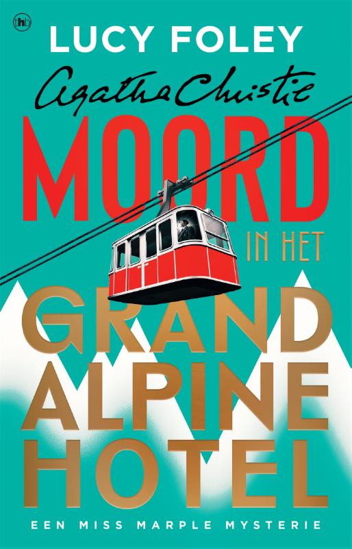 Omslag van Moord in het Grand Alpine Hotel