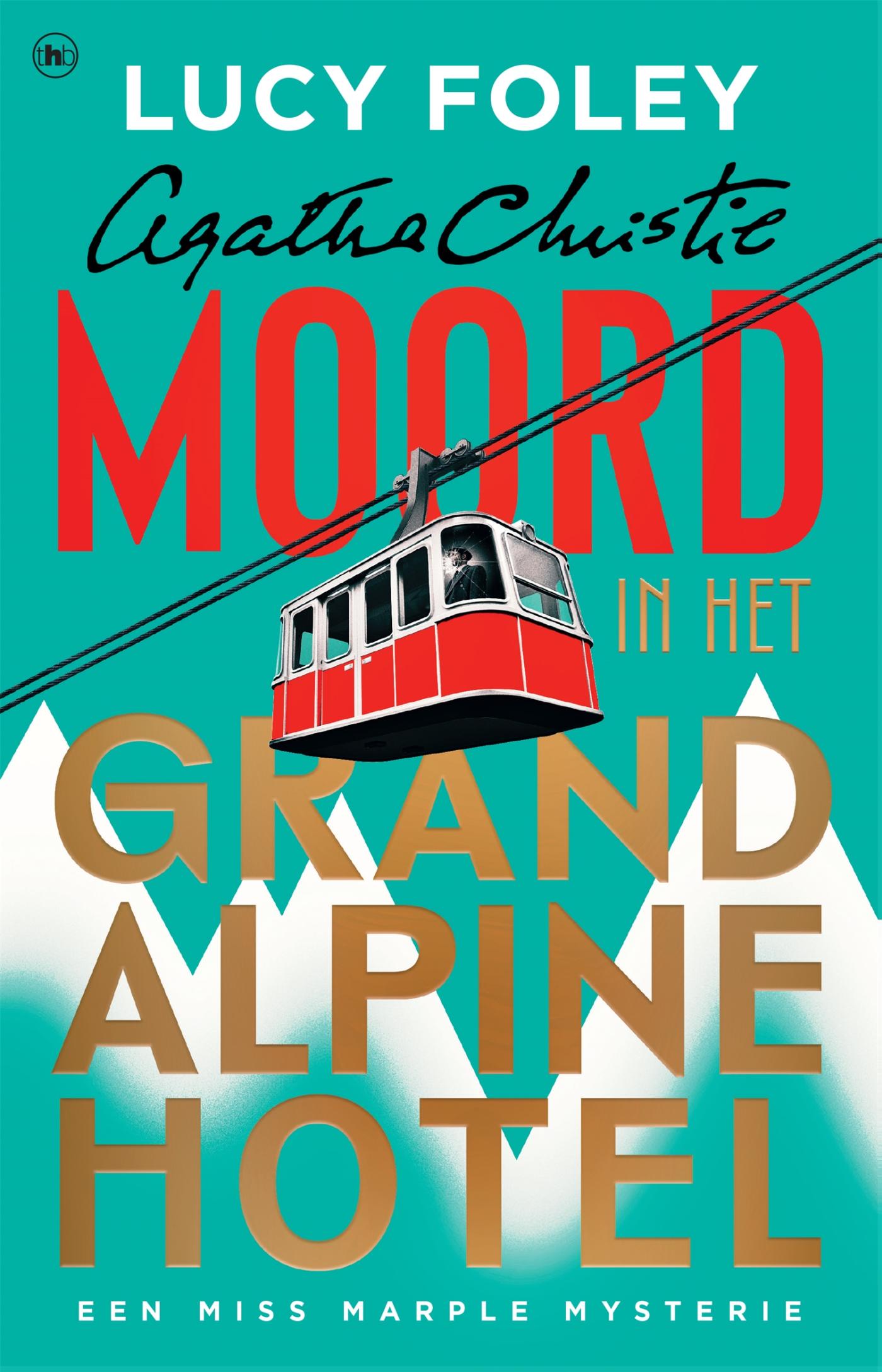 Omslag van Moord in het Grand Alpine Hotel