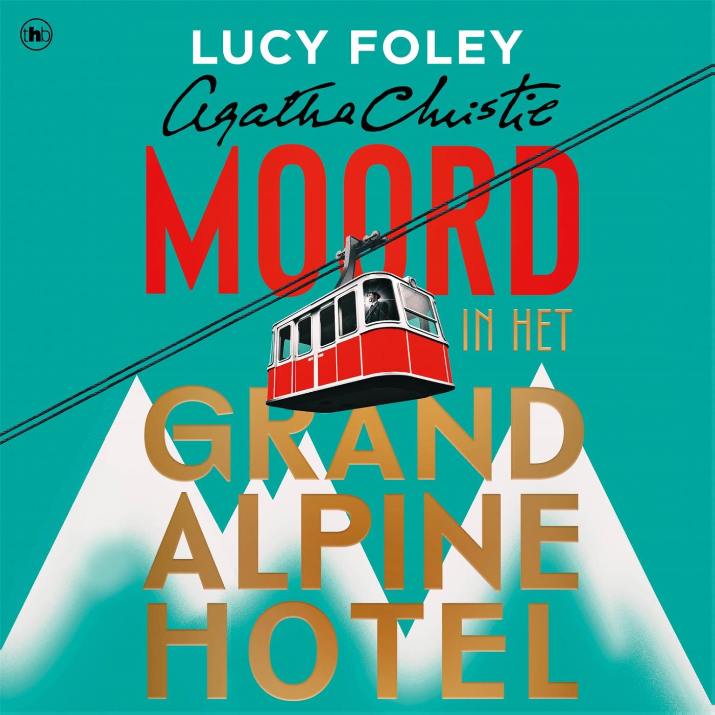 Omslag van Moord in het Grand Alpine Hotel