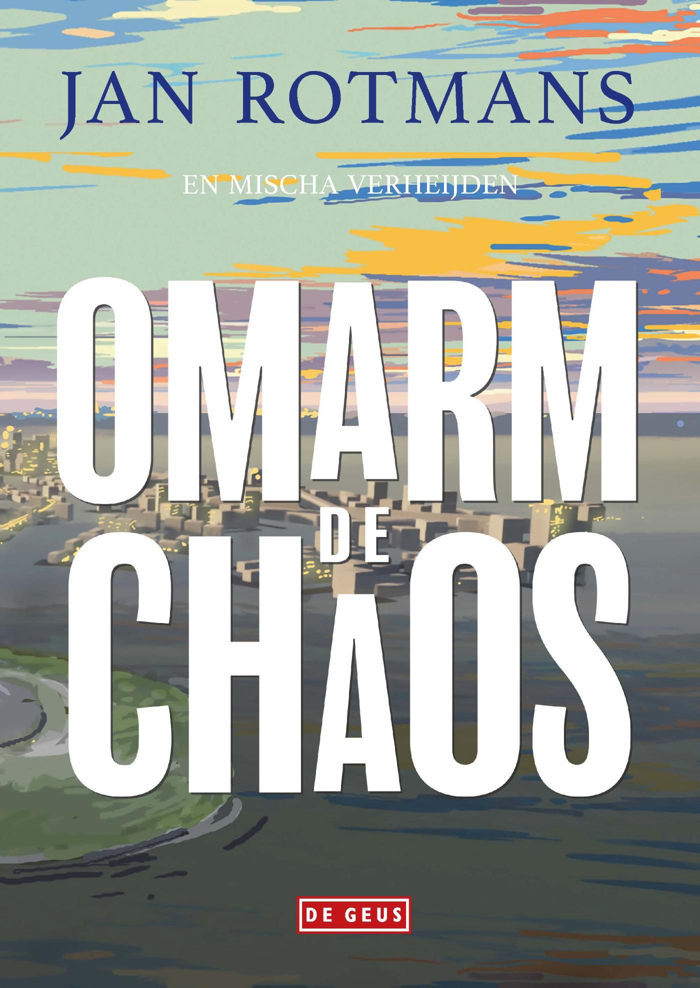 Omslag van Omarm de chaos