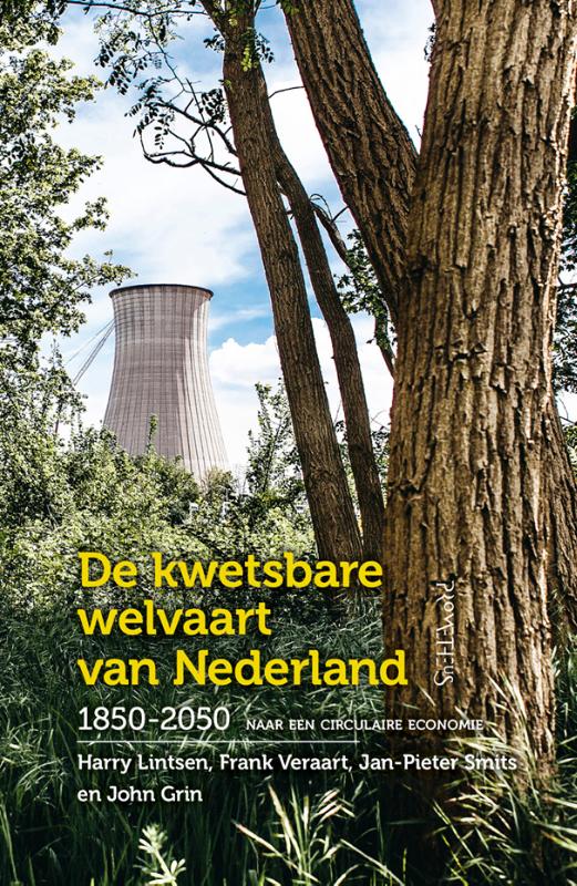 Omslag van De kwetsbare welvaart van Nederland, 1850-2050