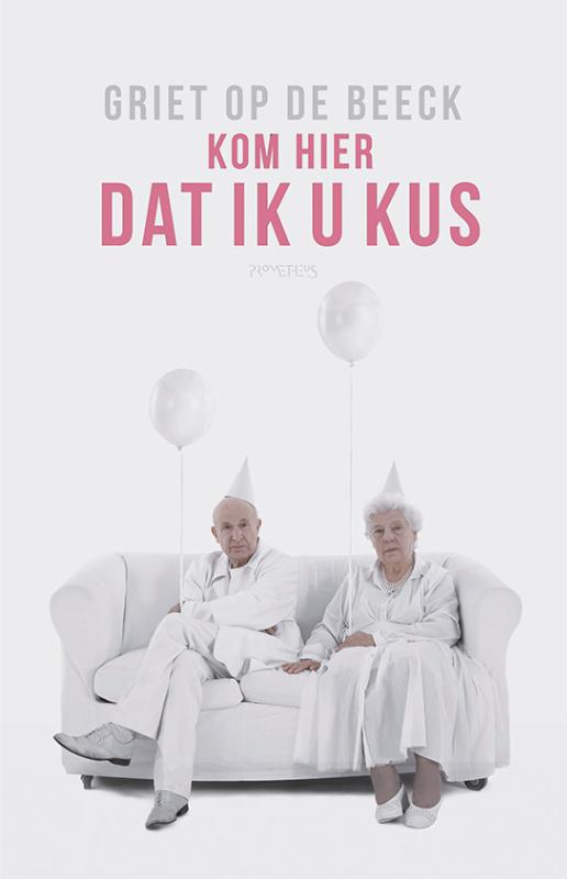 Omslag van Kom hier dat ik u kus