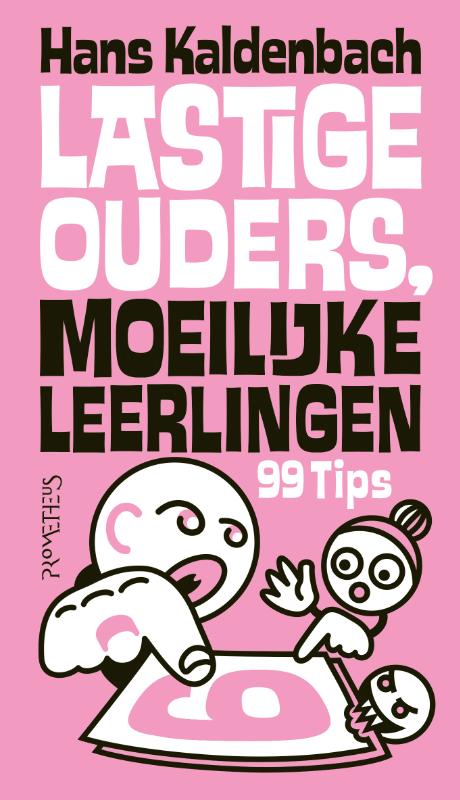 Omslag van Lastige ouders, moeilijke leerlingen