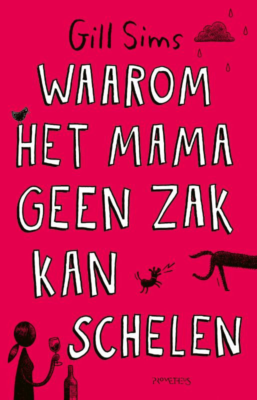Omslag van Waarom het mama geen zak kan schelen