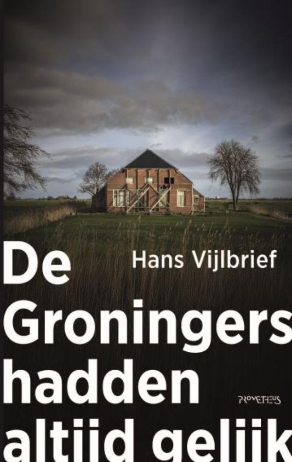 Omslag van De Groningers hadden altijd gelijk