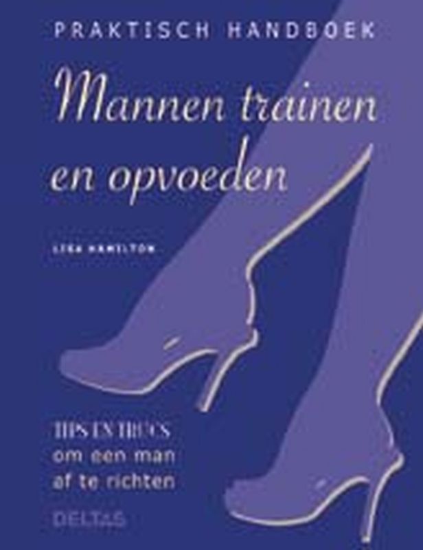 Omslag van Mannen trainen en opvoeden