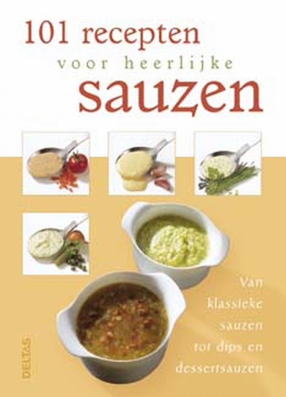 Omslag van 101 recepten voor heerlijke sauzen