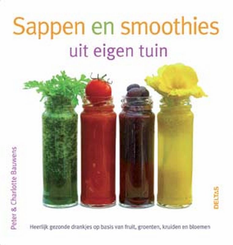 Omslag van Sappen en smoothies uit eigen tuin