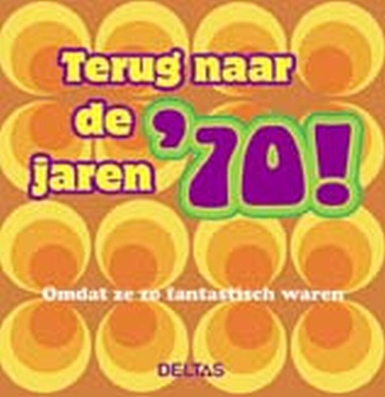 Omslag van Terug naar de jaren '70!