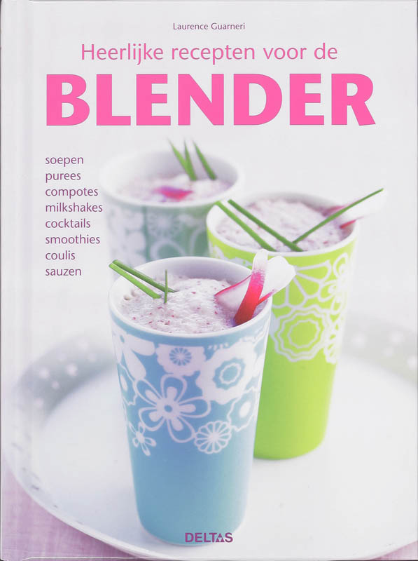 Omslag van Heerlijke recepten voor de blender