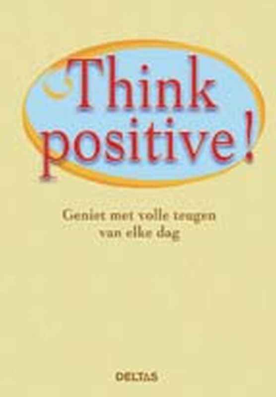 Omslag van Think Positive!