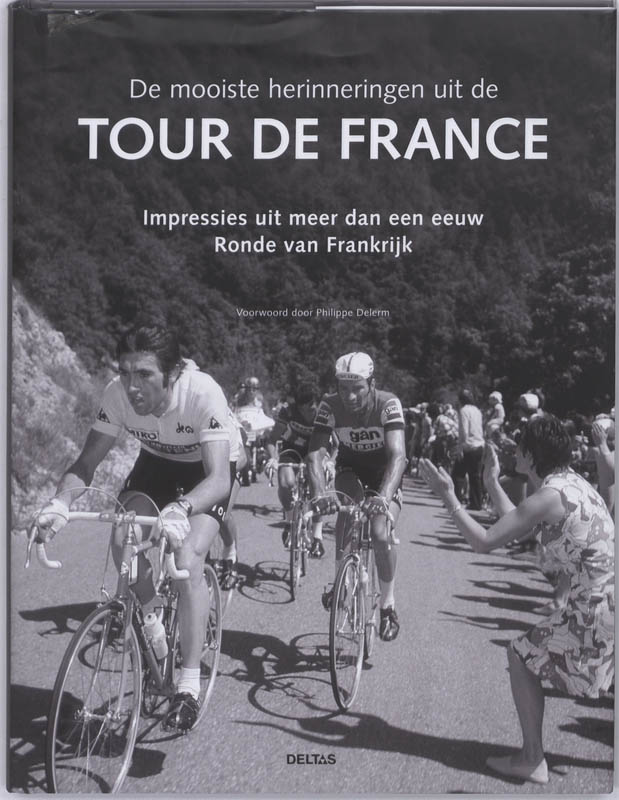 Omslag van De mooiste herinneringen uit de Tour de France