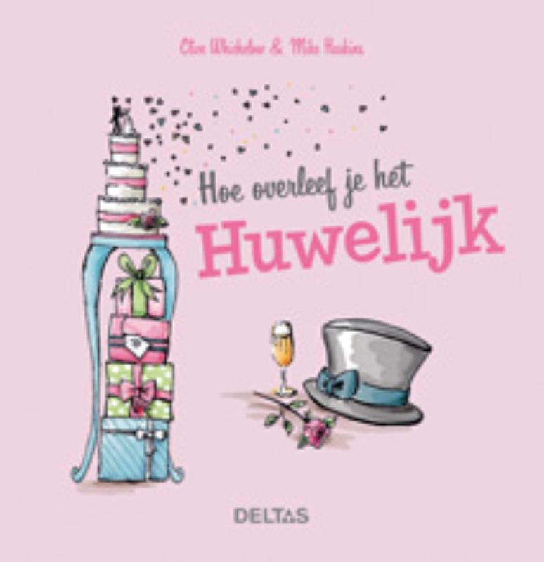 Omslag van Hoe overleef je het huwelijk