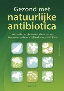 Omslag van Gezond met natuurlijke antibiotica