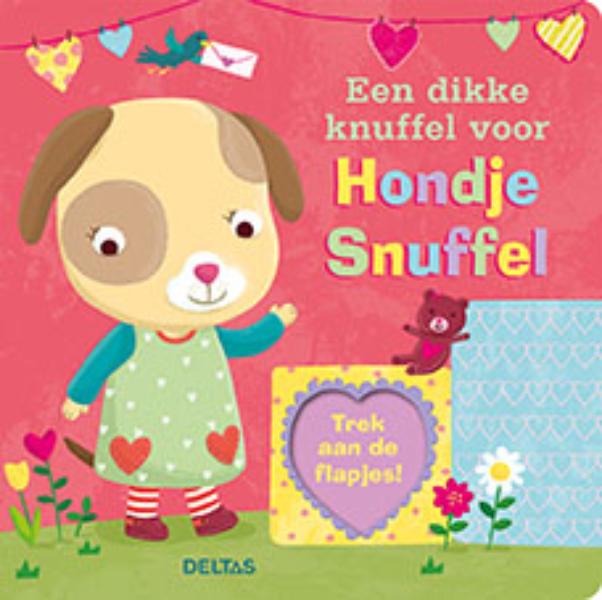 Omslag van Een dikke knuffel voor Hondje Snuffel