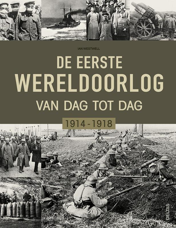 Omslag van De Eerste Wereldoorlog dag na dag