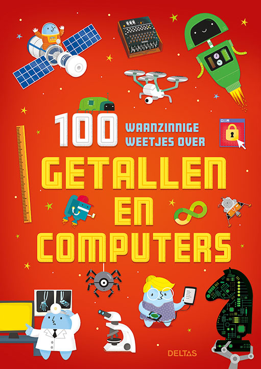 Omslag van 100 waanzinnige weetjes over getallen en computers