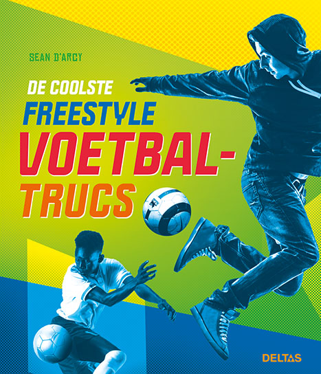 Omslag van De coolste freestyle voetbaltrucs