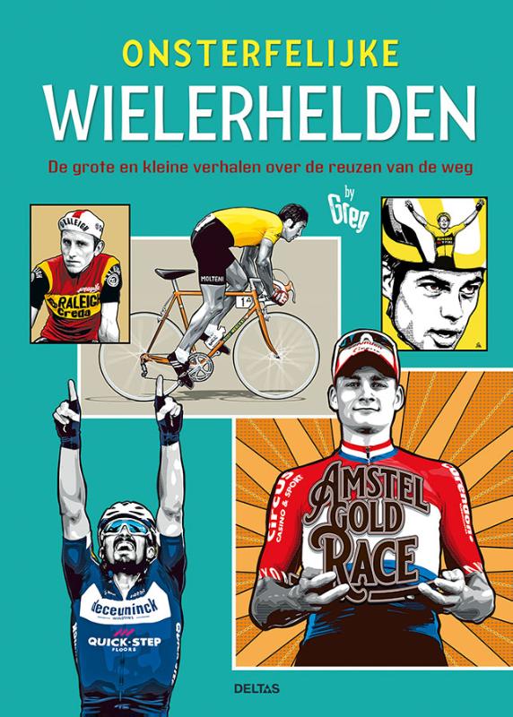 Omslag van Onsterfelijke wielerhelden