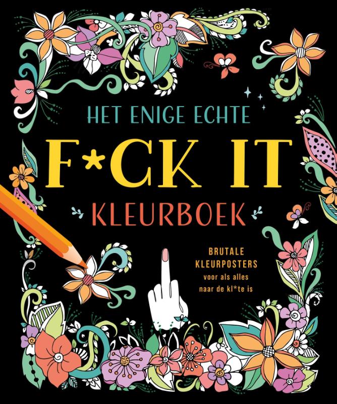 Omslag van Het enige echte f*ck it kleurboek