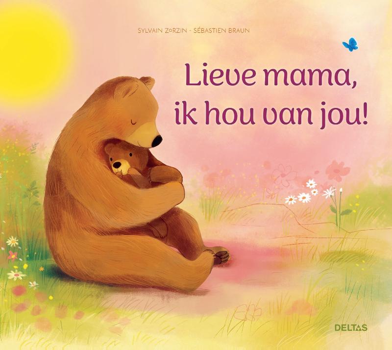 Omslag van Lieve mama, ik hou van jou!