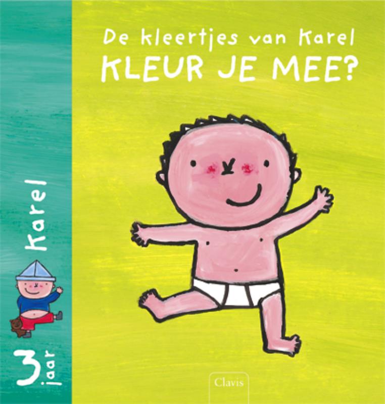 Omslag van Kleur je mee? set 2x5 ex vanaf 3 jaar Karel & Kaatje