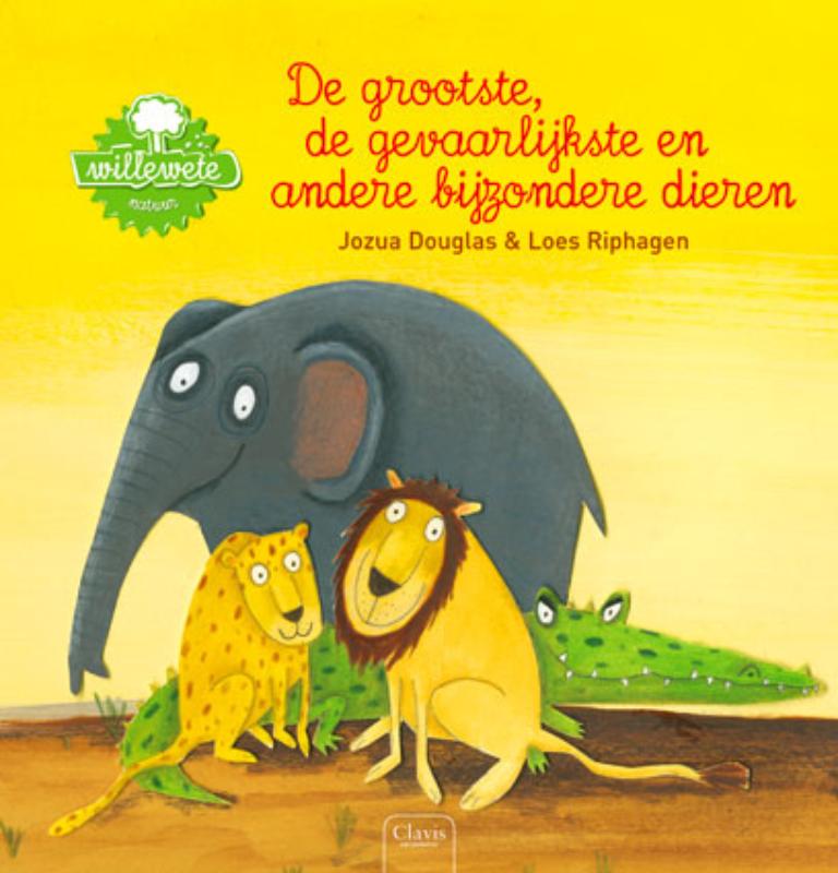 Omslag van De grootste, de gevaarlijkste en andere bijzondere dieren