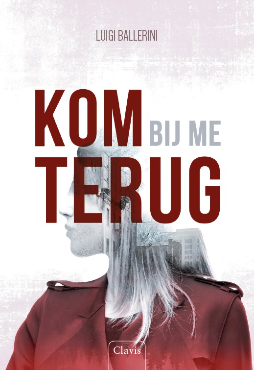 Omslag van Kom bij me terug