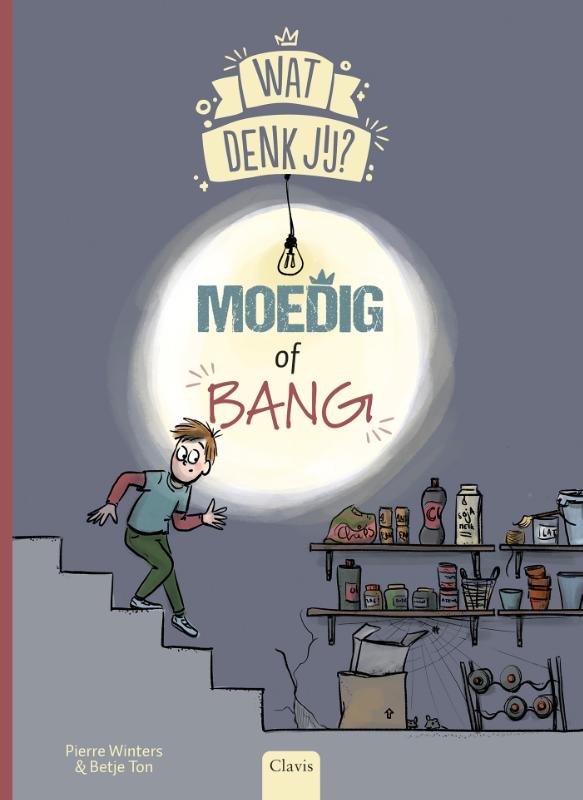 Omslag van Moedig of bang?