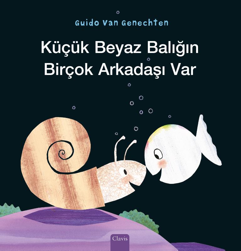 Omslag van Klein wit visje heeft veel vriendjes (POD Turkse editie)