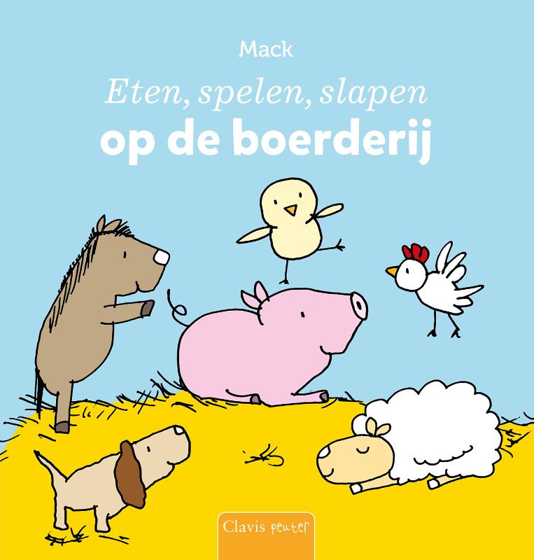 Omslag van Eten, spelen, slapen op de boerderij