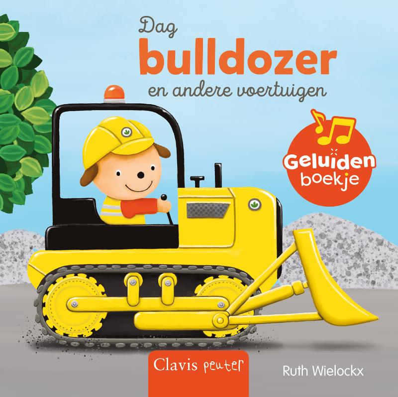 Omslag van Dag bulldozer en andere voertuigen