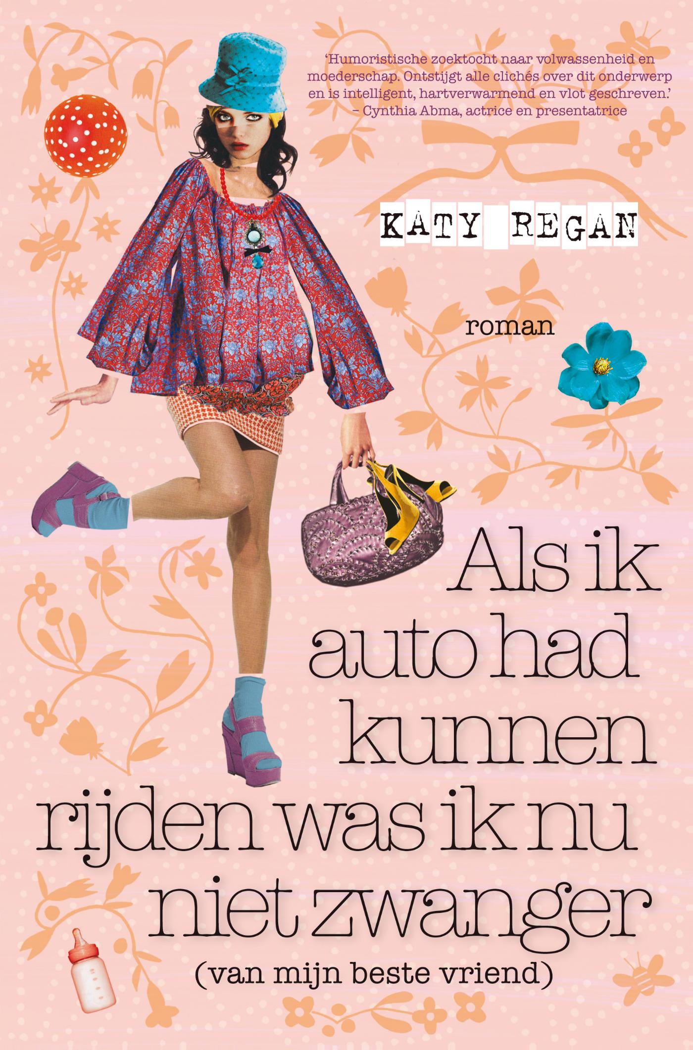Omslag van Als ik auto had kunnen rijden was ik nu niet zwanger (van mijn beste vriend)